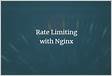 How to Use Rate Limiting on Nginx